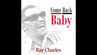 Ray Charles - Come Back (stereo by Twodawgzz)