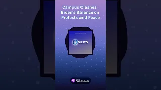 Campus Clashes: Biden's Balance on Protests and Peace