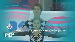 Mukhametzianova / Mironov | Pairs Free Skating | ISU GP Finals 2019 | Turin | #JGPFigure