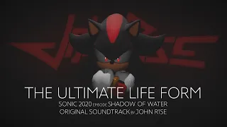 John R1se - The Ultimate Life Form - Sonic Omens (ex Sonic 2020) Episode Shadow of Water OST