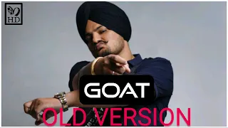 GOAT (OLD VERSION) | SIDHU MOOSEWALA | BYG BIRD | LATEST PUNJABI SONGS 2021 | MOOSETAPE