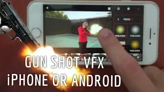 How to Gun Shot VFX With Your Smartphone! Filmmaking Mobile!