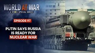 Russia is ready for Nuclear conflict in the Ukraine War | WION World At War | World News