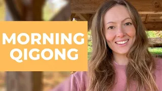 Morning Qigong Routine To Wake Up - Easy Qigong Exercises For Beginners