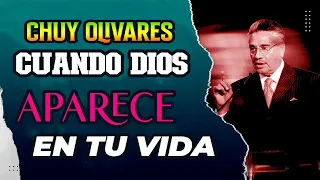 Chuy Olivares, Cuando Dios se aparece en tu vida, estas cosas suceden