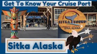 Sitka Alaska | Get To Know Your Cruise Port