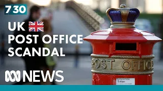 The scandal that has rocked the UK Post Office | 7.30