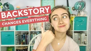 How Your Character's BACKSTORY Changes EVERYTHING
