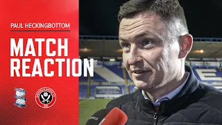 Paul Heckingbottom | Birmingham City 1-2 Sheffield United | Match Reaction Interview