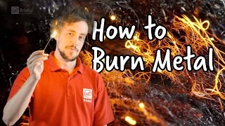 How to burn metal | Do Try This At Home | We The Curious