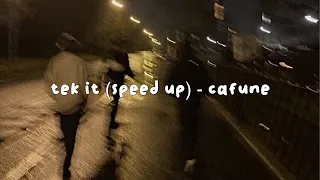 tek it (speed up) - CAFUNE | lyrics terjemahan (i watch the moon)