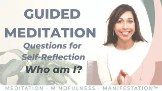 1st of 4 Soul Questions for Self Reflection: Who Am I? Primordial Sound Guided Meditation