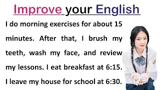 Improve Your English (My Daily Routine) | English Listening Skills - Speaking Skills Everyday