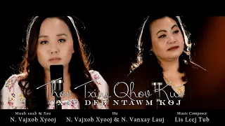 Thov Txim Qhov Kuv Txav Deb Ntawm Koj (Official Music Video 2022) N. Vajxob Xyooj & N. Vanxay lauj