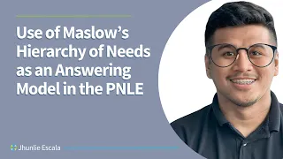 [NURSING REVIEW] Use of Maslow's Hierarchy of Needs as an Answering Model in PNLE