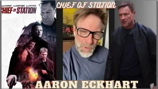 Aaron Eckhart Interview Chief Of Station