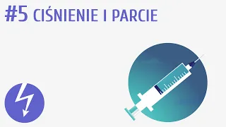 Ciśnienie i parcie #5 [ Własności materii ]