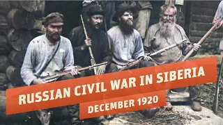 The Russian Civil War in Siberia I THE GREAT WAR 1920