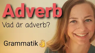 Adverb - vad är ett adverb - 👉en övning👈 - klicka på länken och gör en övning👩‍🏫