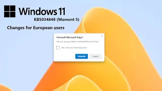 Windows 11 KB5034848 (Moment 5) - notable changes for the European Union (EU/EEA)