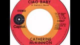 Catherine McKinnon – “Ciao Baby” (Capitol) 1970