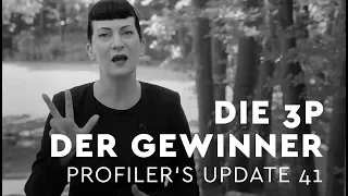 Die 3 "P" der Gewinner - Profiler's Update 41