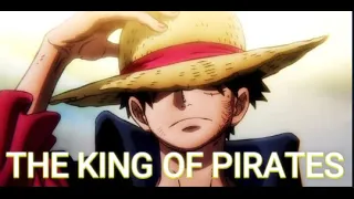 Luffy - King of Pirates (AMV)