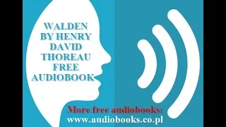 Walden Full Free Audiobook by Henry David Thoreau Part 1