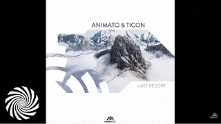 Animato & Ticon - Last Resort