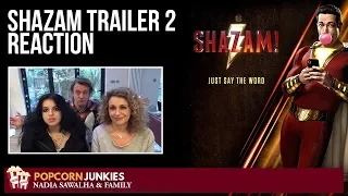 Shazam! Official Trailer 2 - Nadia Sawalha & The Popcorn Junkies Family Movie Trailer Reaction