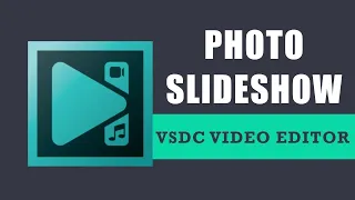 How to create a photo slideshow in VSDC Free Video Editor?