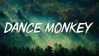 Dance Monkey - Tones and I (Lyrics)