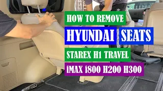 Hyundai Starex Royale How to Remove Seats H-1 iMax i800 H300 Cara Tanggalkan Tempat Duduk