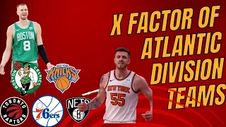 NBA X Factor of every Team of the Atlantic Division