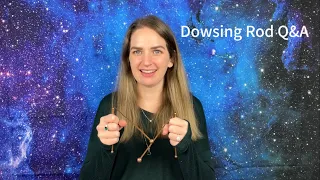 Dowsing Rod Q&A | Talking with Spirit Guides | How the Universe Works