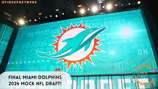 Final 2024 Miami Dolphins Mock Draft | 7-Round Mock NFL Draft