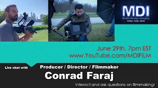 Chat live with Award Winning Filmmaker Conrad Faraj