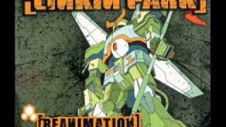 Linkin Park - Reanimation - Rnw@y