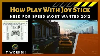 How to Play Need For Speed Most Wanted 2012 with Controller