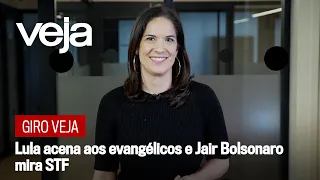 Giro VEJA: Lula acena aos evangélicos e Bolsonaro mira STF