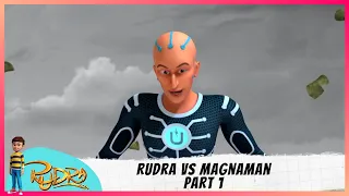 Rudra | रुद्र | Season 2 | Episode 1 Part-1 | Rudra Vs MagnaMan