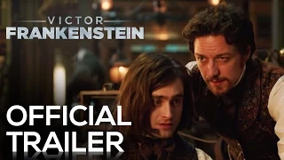 Victor Frankenstein | Official Trailer [HD]