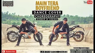 Main Tera Boyfriend - Raabta | Dance Cover | Choreography by Lakhai Tudu & Romeo Baskey