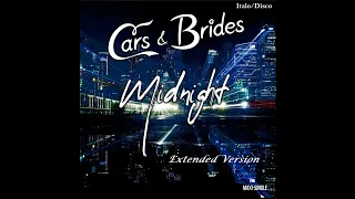Cars & Brides / Midnight (Italo Disco)