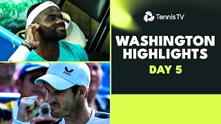 Fritz Battles Murray; Tiafoe, Monfils Play | Washington 2023 Day 5 Highlights