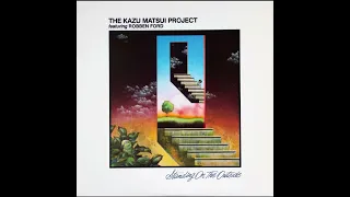 The Kazu Matsui Project featuring Robben Ford - Sunset Memory