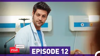 Emergency Pyar Episode 12  (Urdu Dubbed)