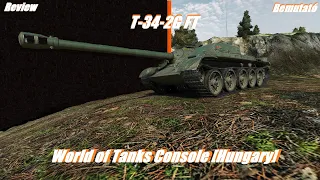 T-34-2G FT  Review Bemutató #2021​​​​​# World of Tanks Console [Hungary]