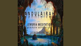 Lemuria Meditation: Ultimate Relaxation