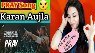 Pray Song Reaction/ Karan Aujla / Deep Jandu / Reaction on Pray song by Karan Aujla